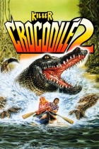 Killer Crocodile 2 Killer Crocodile 2