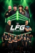 WWE LFG: Legends & Future Greats: Season 2 WWE LFG: Legends & Future Greats: Season 2